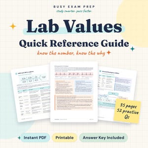 May include: A Lab Values Quick Reference Guide study resource featuring three white pages with medical charts, text, and diagrams. The header reads Busy Exam Prep, Lab Values Quick Reference Guide, and a yellow sticky note says 35 pages 52 practice Qs.