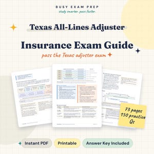 May include: A digital study guide for the Texas All-Lines Adjuster Insurance Exam. The document features text, charts, and diagrams on white pages. A yellow sticky note displays the text 73 pages 150 practice Qs. Includes PDF and printable options.
