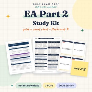 May include: A digital study kit for EA Part 2, featuring a guide, cheat sheet, and flashcards. The materials include text on business tax preparation and entity types. A yellow sticky note on the flashcards displays the text save 25%.