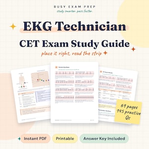 May include: EKG Technician CET Exam Study Guide with the text Busy Exam Prep, study smarter, pass faster, place it right, read the strip, 69 pages, 145 practice Qs, Instant PDF, Printable, Answer Key Included. Three pages show medical diagrams.