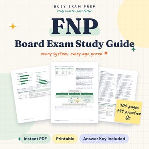 May include: A digital study guide titled Busy Exam Prep FNP Board Exam Study Guide, featuring three displayed pages with medical charts, text, and flowcharts. A yellow sticky note indicates 104 pages and 199 practice questions are included.