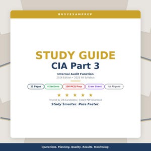 May include: A white study guide titled "STUDY GUIDE CIA Part 3" with gold and blue accents. The guide covers Internal Audit Function, 2026 Edition, and 2025 IIA Syllabus. Features include 11 pages, 4 sections, 100 MCQ prep, and a cram sheet.