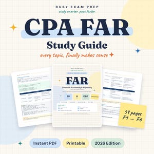 May include: A digital study guide for the CPA FAR exam, 2026 edition. The cover features the text 'CPA FAR Study Guide' and 'Financial Accounting & Reporting'. It includes 59 pages covering F1 through F6, presented as a printable PDF document.