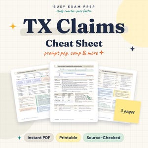 May include: A digital study guide titled TX Claims Cheat Sheet, prompt pay, comp & more, featuring three pages of detailed text, charts, and timelines on a grid background. A yellow sticky note on the right displays the text 5 pages.