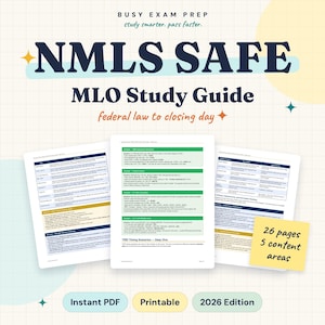 May include: A 2026 edition NMLS SAFE MLO study guide in PDF format. The cover features the text BUSY EXAM PREP, NMLS SAFE MLO Study Guide, and federal law to closing day. Three pages are displayed showing tables and text. A yellow sticky note reads 26 pages 5 content areas.