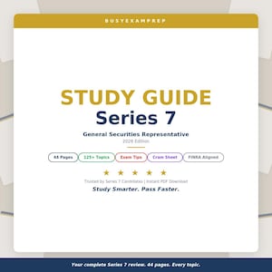 Può includere: Una guida allo studio bianca intitolata "STUDY GUIDE Series 7" per il General Securities Representative, edizione 2026. La guida include 44 pagine, oltre 125 argomenti, suggerimenti per gli esami e un foglio di ripasso. Il testo "Study Smarter. Pass Faster." è visibile.
