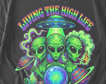 Aliens Smoking Weed PNG, Living the high life Clipart, Kush Pop Culture Life png, 420 Shirt, Cannabis, Marijuana, Hipster Aliens Shirt