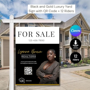 Black and Gold Luxury Yard Sign with QR Code | Realtor Canva Template + 12 Riders