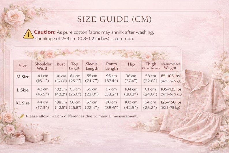 May include: A size guide in centimeters for a pajama set, with measurements for shoulder width, bust, top length, sleeve length, pants length, hip, thigh circumference, and recommended weight. The set is light pink with a floral pattern.