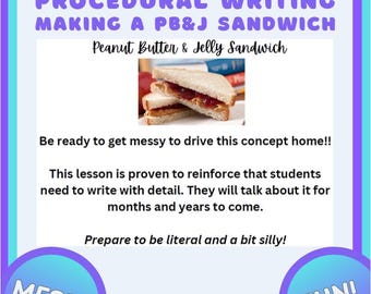Procedural Writing (Making a PB&J Sandwich) - Fun and messy lesson!