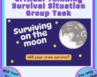 Surviving on the Moon (Critical Thinking Project)
