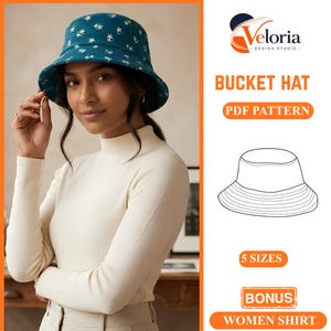 May include: A teal bucket hat with a white floral pattern. The image includes the text Veloria Design Studio, Bucket Hat, PDF Pattern, 5 Sizes, Bonus, and Women Shirt, alongside a line drawing of the hat shape for a sewing pattern project.
