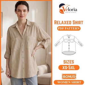 May include: A beige long-sleeved button-down shirt with a collar and two chest pockets. The image includes the text Veloria Design Studio, Relaxed Shirt PDF Pattern, Sizes XS-5XL, Bonus, and Women Shirt alongside a technical line drawing of the shirt.