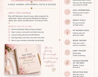 May include: A journal titled "Rise with Fabicarène Journal" with a floral design. The journal is for growth, focus, and success. The image includes text about the journal's features and benefits, such as daily affirmations and habit tracking.