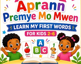 May include: A colorful educational book cover titled "Aprann Premye Mo Mwen" with the subtitle "Learn My First Words" for kids aged 2-6. The cover features cartoon illustrations of children, letters, and words in English and Haitian Creole.