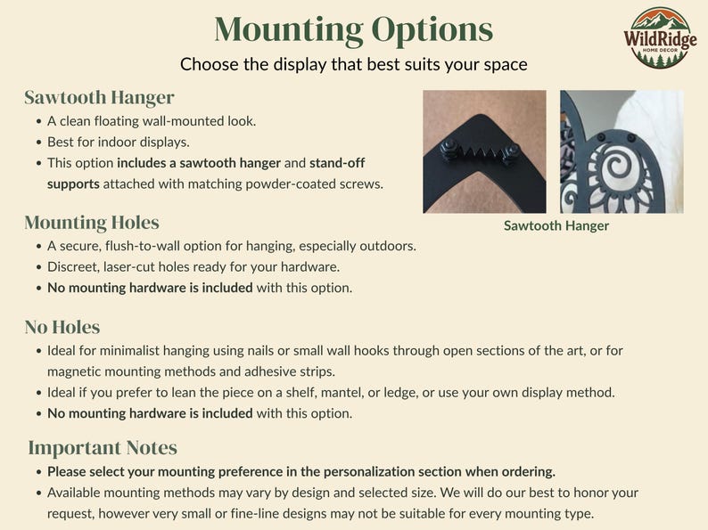 May include: An informational graphic titled Mounting Options by WildRidge Home Decor. It details three display methods: Sawtooth Hanger with stand-off supports, Mounting Holes for flush-to-wall hanging, and No Holes for leaning or custom hardware.