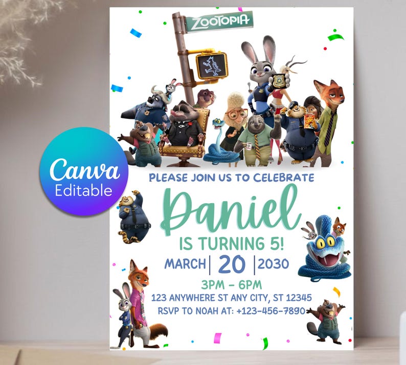 May include: A Zootopia themed birthday invitation featuring characters like Judy Hopps and Nick Wilde. The text reads: Please join us to celebrate Daniel is turning 5! March 20 2030 3pm-6pm 123 Anywhere St Any City, ST 12345 RSVP to Noah at +123-456-7890.