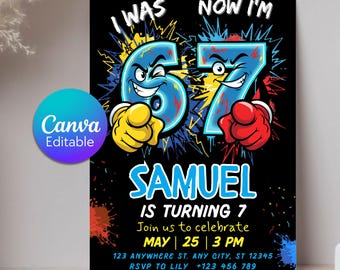 Six Seven Birthday Invitation, I was 6 now I'm 7 Birthday Party Invite, 6 7 meme Party template, digital template, girl boy birthday Invite