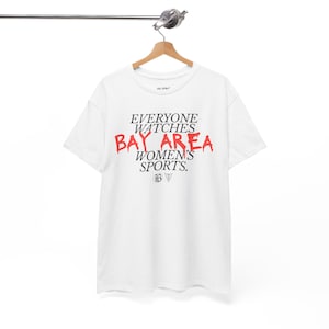 Maglietta unisex Bay FC e Golden State Valkyries (Papavero) - Tutti guardano gli sport femminili della Bay Area immagine 1