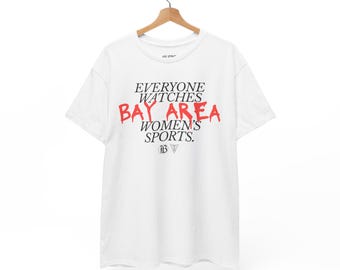 Todos ven los deportes femeninos del Área de la Bahía / Camiseta unisex Bay FC y Golden State Valkyries (Amapola)