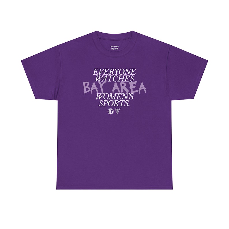 Everyone Watches Bay Area Women's Sports | Bay FC and Golden State Valkyries Unisex Tee (Violet) image 8