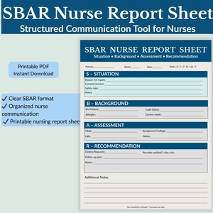 May include: A printable SBAR Nurse Report Sheet with a structured communication tool for nurses. The form includes sections for Situation, Background, Assessment, and Recommendation. The text "Printable PDF Instant Download" is visible.