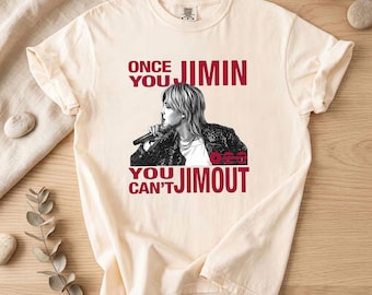 Once You Jim in You Can't Jimout Digital Download, Kpop Fan Art Design, Music Lover Graphic, Concert Shirt Sublimation File