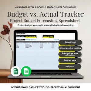 May include: A laptop screen displaying a Budget vs. Actual Tracker project budget forecasting spreadsheet for Microsoft Excel and Google Sheets. The interface includes columns for project name, resource, role, rate, hours per week, and weeks.