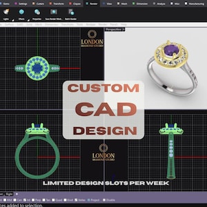 May include: A computer-aided design (CAD) of a ring featuring a purple gemstone and a gold halo, set on a silver band. The image includes the text "CUSTOM CAD DESIGN" and "LIMITED DESIGN SLOTS PER WEEK". The London Diamond Studio logo is also visible.