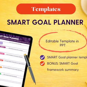 Könnte beinhalten: Ein digitales Tablet mit einer SMART-Zielplaner-Vorlage und einem Stift auf dem Bildschirm. Das Bild enthält den Text "Templates" und "SMART GOAL PLANNER". Zusätzlicher Text enthält "Editable Template in PPT" und Aufzählungspunkte zur Vorlage.