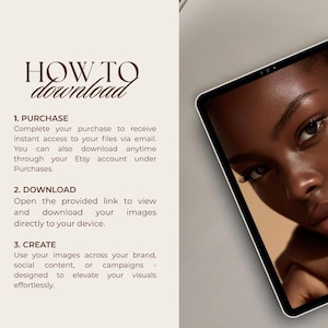 May include: A digital tablet displaying a close-up of a person's face, with text that reads "HOW TO download" and instructions for purchasing, downloading, and creating. The background is a neutral beige color.