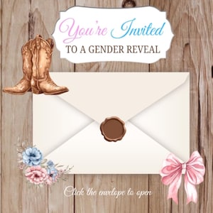 May include: A gender reveal invitation with a rustic theme. The design features a white envelope with a brown wax seal, cowboy boots, a pink bow, and floral accents. The text reads "You're Invited to a Gender Reveal."