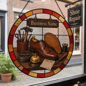 May include: A round stained glass sign with a shoe repair theme. The sign features a brown leather shoe, tools, and the text "Business Name." A "Shoe Repair" sign hangs in the background.