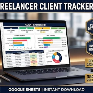 Op de afbeelding: Een laptop met een "Freelancer Client Tracker" dashboard. Het scherm toont klantgegevens, projectvoortgang en omzetgrafieken. De tekst omvat "Client Database", "Invoice Tracker" en "Revenue Dashboard". De afbeelding bevat ook de tekst "Track up to 250 Clients" en "Google Sheets | Instant Download."