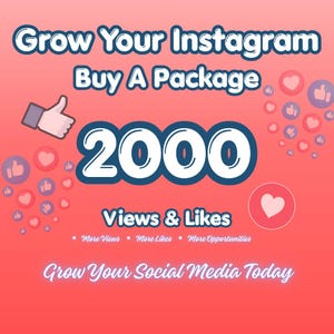 May include: A digital graphic on a coral gradient background featuring the text Grow Your Instagram Buy A Package, the number 2000, and the text Views & Likes, More Views, More Likes, More Opportunities, and Grow Your Social Media Today with icons.