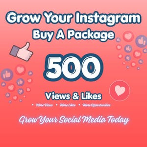 May include: A digital graphic on a coral gradient background featuring the text Grow Your Instagram Buy A Package, 500 Views & Likes, More Views, More Likes, More Opportunities, and Grow Your Social Media Today, with thumbs-up and heart icons.