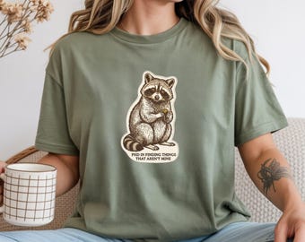 Raccoon PhD Comfort Colors Shirt - Embroidered Look Tee, PhD in Finding Things That Aren't Mine, Funny Goblincore Wildlife Shirt