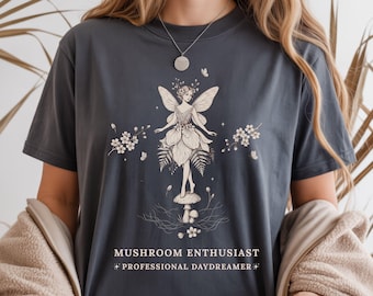 Mushroom Enthusiast Shirt, Victorian Fairy Tee, Professional Daydreamer Cottagecore Comfort Colors
