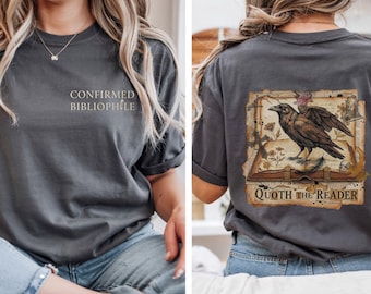 Raven Book Lover Shirt - Dark Academia Gothic Tee, Edgar Allan Poe Confirmed Bibliophile Gift for Booktokers and Bookworms