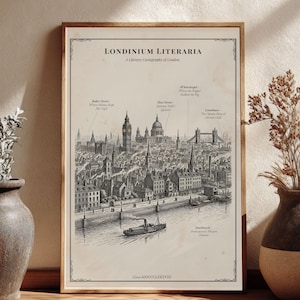 May include: A framed print titled Londinium Literaria, A Literary Cartography of London, featuring a detailed black and white ink illustration of the London skyline, the River Thames, a steamship, and various literary landmarks with text labels.