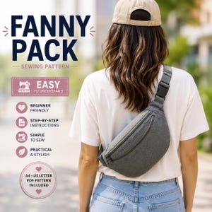 Peut inclure: Un patron de couture pour sac banane avec le texte FANNY PACK SEWING PATTERN, EASY TO UNDERSTAND, BEGINNER FRIENDLY, STEP-BY-STEP INSTRUCTIONS, SIMPLE TO SEW, PRACTICAL & STYLISH, et A4 US LETTER PDF PATTERN INCLUDED.