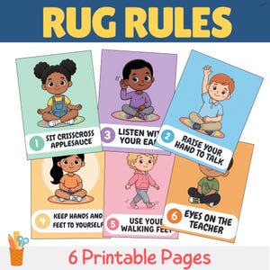 May include: A set of six educational posters titled RUG RULES featuring cartoon children demonstrating classroom behaviors. Each poster includes a numbered circle, an illustration of a child, and text such as SIT CRISSCROSS APPLESAUCE, RAISE YOUR HAND TO TALK, LISTEN WITH YOUR EARS, KEEP HANDS AND FEET TO YOURSELF, USE YOUR WALKING FEET, and EYES ON THE TEACHER.