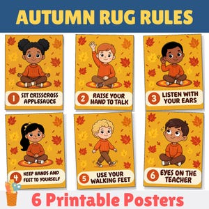 Op de afbeelding: Zes rechthoekige posters met de titel Autumn Rug Rules met illustraties van kinderen op oranje achtergronden met herfstbladeren. Elke poster toont een genummerde regel: Sit Crisscross Applesauce, Raise Your Hand To Talk, Listen With Your Ears, Keep Hands And Feet To Yourself, Use Your Walking Feet en Eyes On The Teacher.
