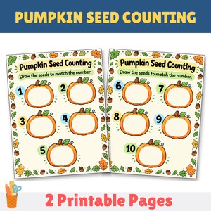 May include: Two printable educational activity sheets titled Pumpkin Seed Counting. Each page features numbered pumpkins from 1 to 10 with blank centers for drawing seeds. The borders are decorated with colorful autumn leaves and acorns.