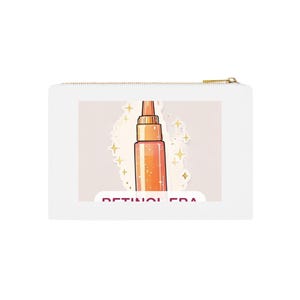 Retinol Era Makeup Bag, Funny Skincare Cosmetic Bag, Anti Aging Gift for Her, Skincare Lover Pouch, Esthetician Gift