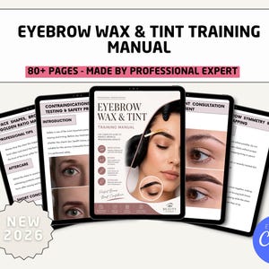 Puede incluir: Un manual de capacitación para depilación y tinte de cejas, que se muestra en varias tabletas. La portada de la tableta principal muestra el rostro de una mujer con un primer plano de sus cejas. El manual incluye consejos profesionales e instrucciones de cuidado posterior. El texto dice "EYEBROW WAX & TINT TRAINING MANUAL".