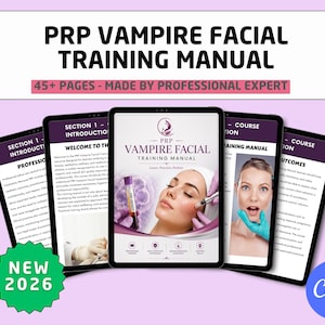 May include: A PRP Vampire Facial training manual displayed on multiple tablet screens. The cover features a person receiving a facial treatment, a blood collection tube, and the text PRP VAMPIRE FACIAL TRAINING MANUAL. Includes a green 2026 badge.