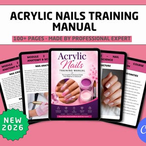 May include: An acrylic nails training manual featuring over 100 pages of professional content. The cover displays the title Acrylic Nails Training Manual, images of manicured nails, acrylic powder pots, and a brush. Includes a green 2026 badge.