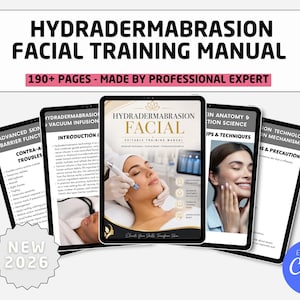 May include: A digital manual titled "Hydradermabrasion Facial Training Manual" with the text "190+ Pages - Made by Professional Expert." The cover features a woman undergoing a facial treatment. Additional screens display related topics.