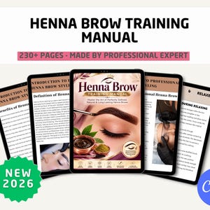 May include: A digital Henna Brow Training Manual displayed on multiple tablet screens. The cover features a close-up of a groomed eyebrow, a bowl of henna paste, and text reading Henna Brow Training Manual. A green starburst icon says NEW 2026.